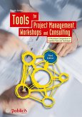Tools for Project Management, Workshops and Consulting (eBook, ePUB)