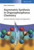 Asymmetric Synthesis in Organophosphorus Chemistry (eBook, PDF)