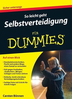 So leicht geht Selbstverteidigung für Dummies (eBook, ePUB) - Bönnen, Carsten
