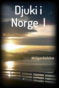 Djuki i Norge I (eBook, ePUB) - Pommer, Michael