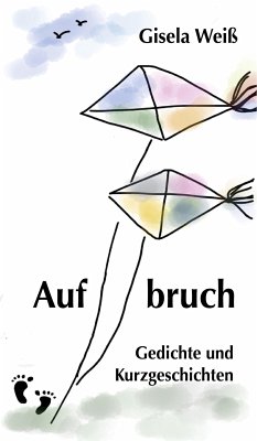 Aufbruch (eBook, ePUB) - Weiß, Gisela