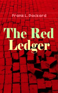 The Red Ledger (eBook, ePUB) - Packard, Frank L.