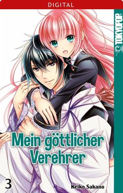 Mein göttlicher Verehrer Bd.3 (eBook, PDF) - Sakano, Keiko