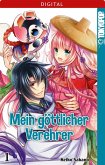 Mein göttlicher Verehrer Bd.1 (eBook, PDF)