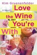 Love the Wine You're With (eBook, ePUB) - Bild 1