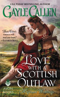 Love with a Scottish Outlaw (eBook, ePUB) - Callen, Gayle
