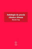 Antologia da poesia clássica chinesa (eBook, ePUB)