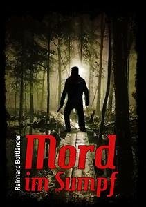 Mord im Sumpf (eBook, ePUB) - Bottländer, Reinhard