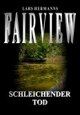 Fairview - Schleichender Tod (eBook, ePUB)