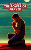 The Power of Prayer (eBook, ePUB) The Power of Prayer (eBook, ePUB)