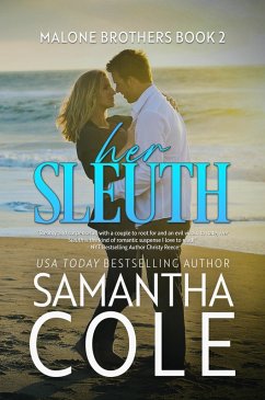 Her Sleuth (Malone Brothers, #2) (eBook, ePUB) - Cole, Samantha