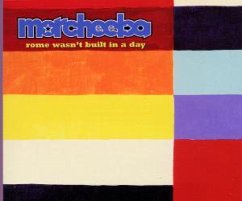 Rome Wasn't Built In A Day - Morcheeba