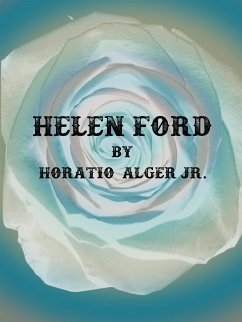 Helen Ford (eBook, ePUB) - Alger Jr., Horatio