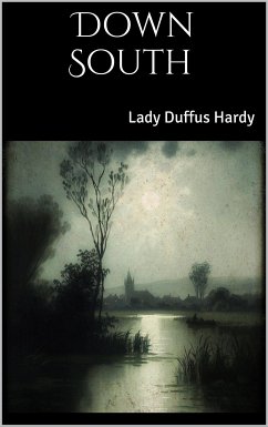Down South (eBook, ePUB) - Duffus Hardy, Lady