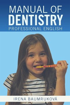 Manual of Dentistry - Baumruková, Irena
