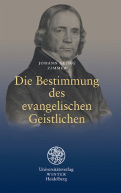 Die Bestimmung des evangelischen Geistlichen - Zimmer, Johann Georg