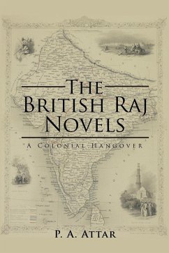 The British Raj Novels - Attar, P. A.