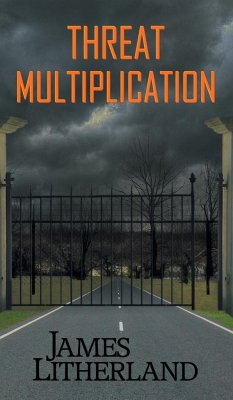 Threat Multiplication (Slowpocalypse, Book 2) - Litherland, James