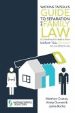 Watkins Tapsell's Guide to Separation and Family Law