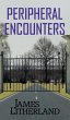Peripheral Encounters (Slowpocalypse,... - Bild 1