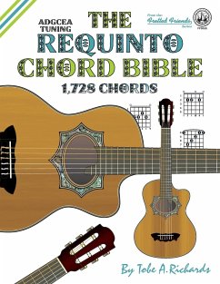 The Requinto Chord Bible - Richards, Tobe A.