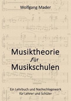 Musiktheorie für Musikschulen - Mader, Wolfgang