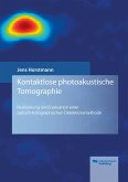 Kontaktlose photoakustische Tomographie Kontaktlose photoakustische Tomographie