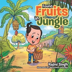 Found Fruits in Jungle - Singh, Rajini