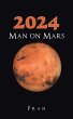 2024 Man on Mars - Bild 1