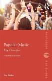 Popular Music: The Key Concepts