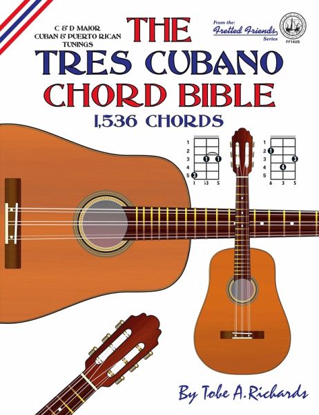 The Tres Cubano Chord Bible The Tres Cubano Chord Bible