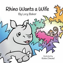 Rhino Wants a Wife - Baker, Lucy