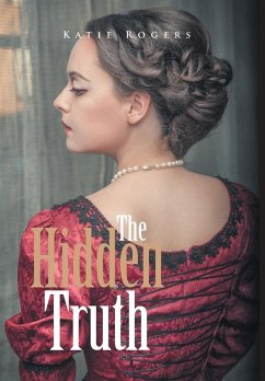 The Hidden Truth - Rogers, Katie