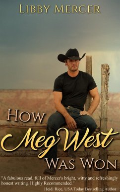 How Meg West Was Won (eBook, ePUB) - Mercer, Libby How Meg West Was Won (eBook, ePUB) - Mercer, Libby
