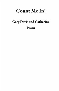 Count Me In! (eBook, ePUB) - Davis, Gary; Pearn, Catherine