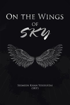 On the Wings of SKY - Khan Yousufzai (Sky), Seemeen On the Wings of SKY - Khan Yousufzai (Sky), Seemeen