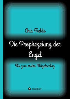 Die Prophezeiung der Engel