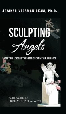 SCULPTING Angels - Vedamanickam Ph. D., Jeyakar