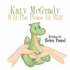 Katy McGrady Will You Please Sit Still! - Pound, Helen