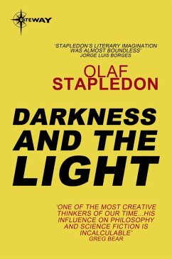 Darkness and the Light (eBook, ePUB) - Stapledon, Olaf