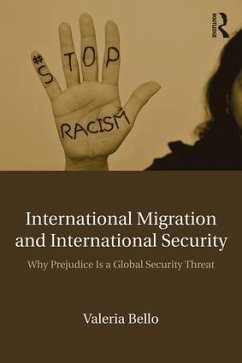 International Migration and International Security - Bello, Valeria