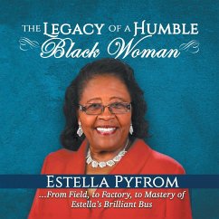 The Legacy of a Humble Black Woman - Pyfrom, Estella