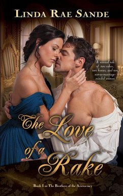 The Love of a Rake - Sande, Linda Rae