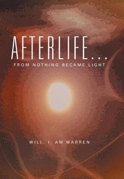 Afterlife . . . - Will. I. Am Warren