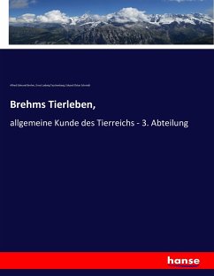 Brehms Tierleben, - Brehm, Alfred E.;Taschenberg, Ernst Ludwig;Schmidt, Eduard O.