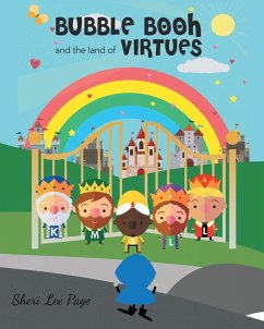 Bubble Booh and the Land of Virtues - Page, Sheri Lee