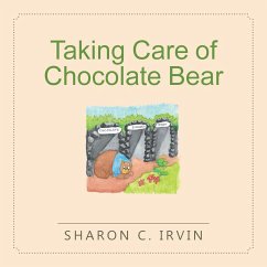 Taking Care of Chocolate Bear
