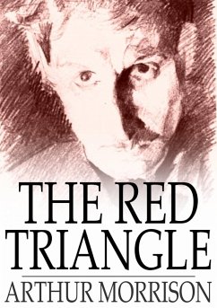 Red Triangle (eBook, ePUB) - Morrison, Arthur