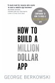 How to Build a Million Dollar App (eBook, ePUB)