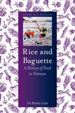 Rice and Baguette (eBook, ePUB) - Vu Hong Lien, Lien